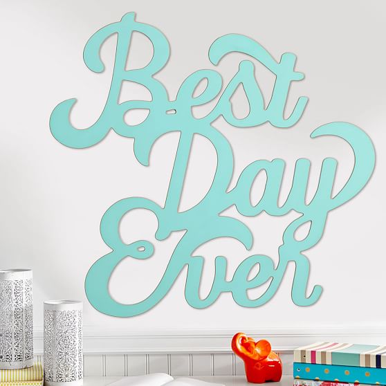 Best Day Ever Wall Art PBteen