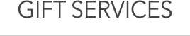 Gift Services