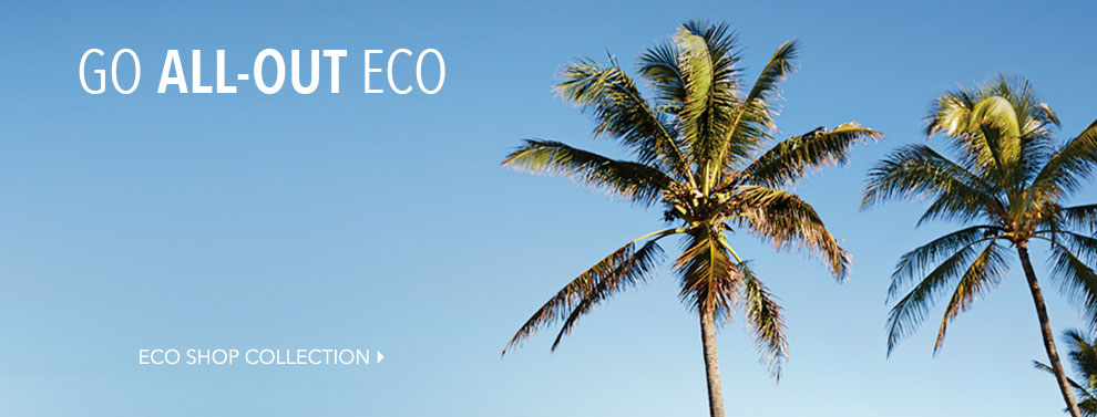 Go All-Out Eco - Eco Shop Collection