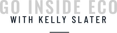 Go Inside Eco With Kelly Slater