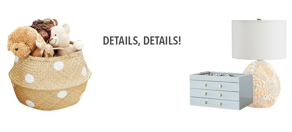 Details, Details!