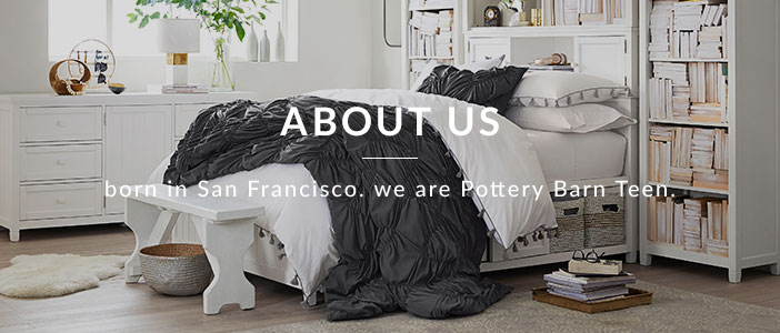 About Pottery Barn Teen Pottery Barn Teen